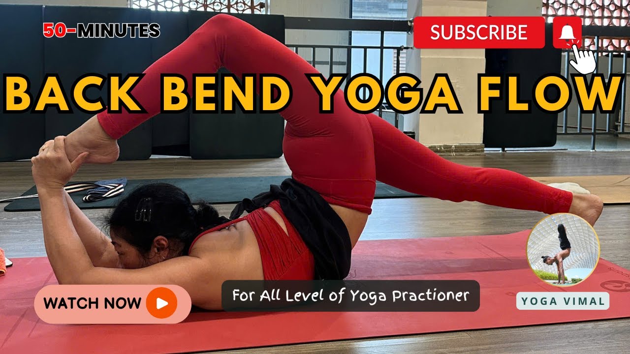 50-MIN Back Bend Flow Beginner To Intermediate || Yoga With Vimal ...
