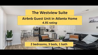 The Westview Suite | Guest Unit in Atlanta Home | 4.95-Star Airbnb