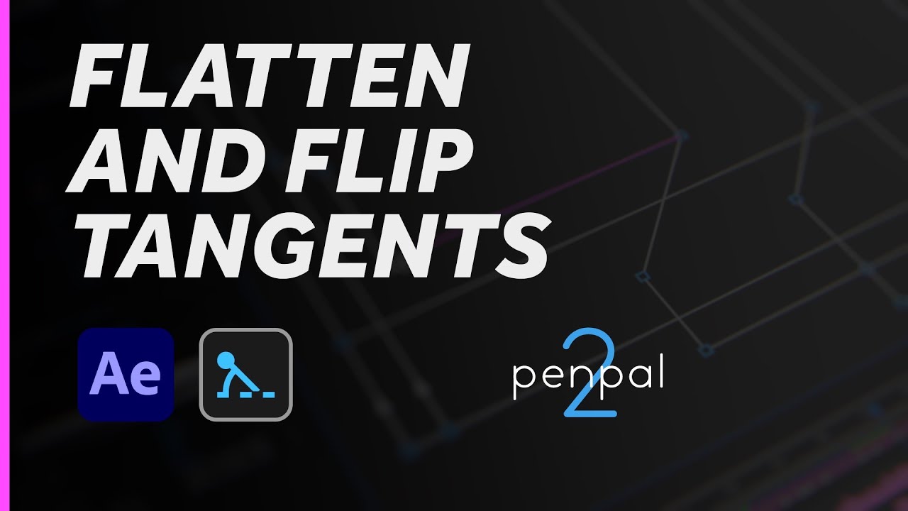 Penpal - Flatten and Flip Tangents - YouTube