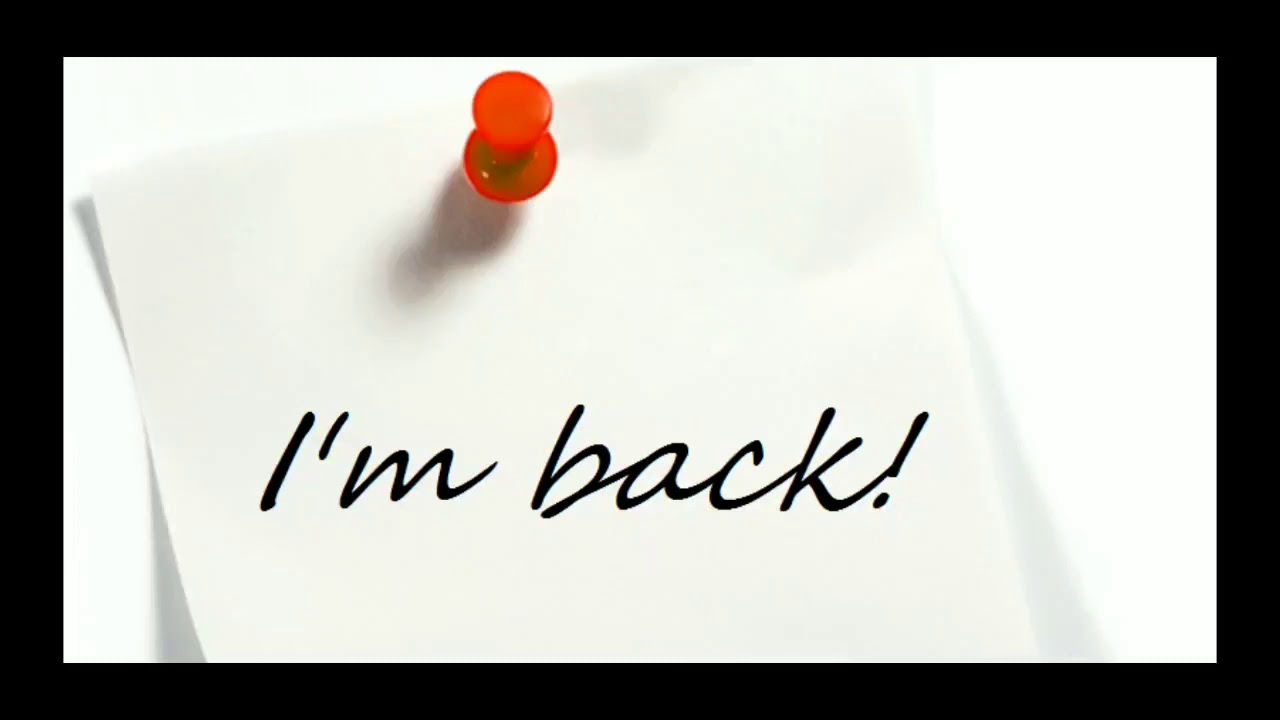 L am back. I M back. I am back картинки. I am be back. I L be back на белом фоне.
