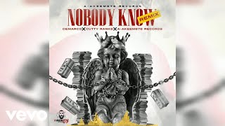Demarco, Cutty Ranks - Nobody Know Remix (Official Audio)