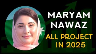 Maryam Nawaz Top Mega Projects 2025 |🤯💯 | PMLN Development Vision in Pakistan