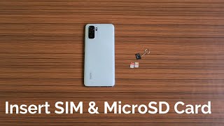 Redmi Note 10 |Redmi Note 10S : Insert SIM & MicroSD Card