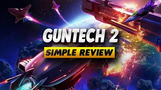 Guntech 2 Review - Simple Review