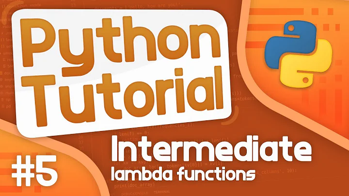 Intermediate Python Tutorial #5 - Lambda Functions