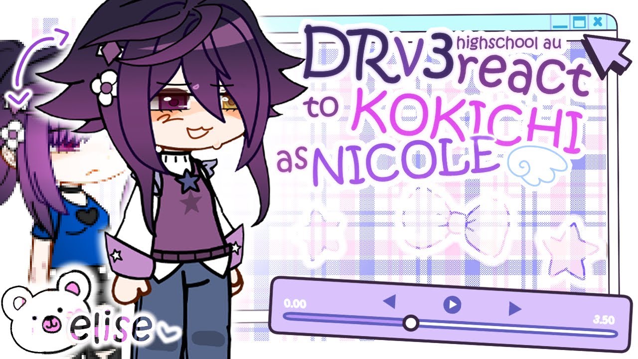 ★【DRV3】react to KOKICHI as NICOLE ┆ 1 / 1 ┆ AU ୨୧ read desc