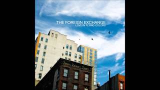 The Foreign Exchange - When I Feel Love feat. Jeanne Jolly chords