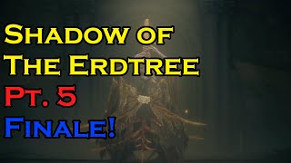Elden Ring Shadow of the Erdtree Part 5 Finale! @michaelsnow1