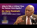 Why is This a Critical Time for Cancer Care Equity?