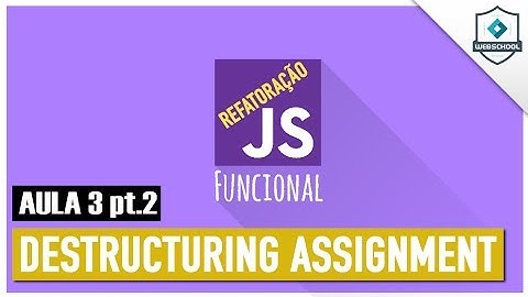 Curso Refatoração para JS Funcional - aula 03 - parte 02 - final