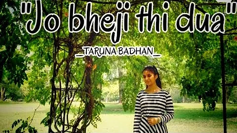 Jo bheji thi dua - Unplugged | Taruna Badhan(cover) | Shanghai | Female cover