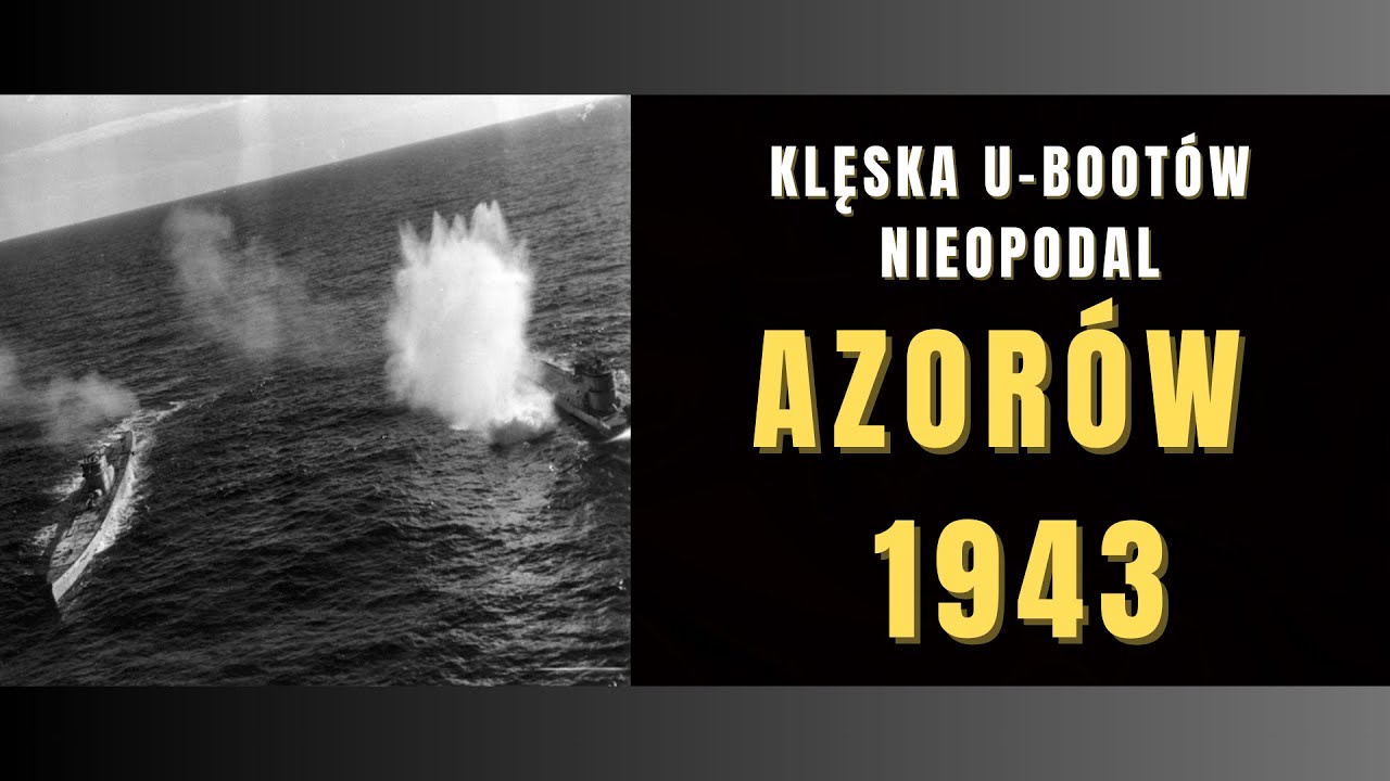 Kulisy klęski sił u-bootwaffe nieopodal atlantyckich Azorów latem 1943 roku.