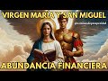 Virgen mara y san miguel el poder de los salmos 23 91 121desbloquear abundancia financiera