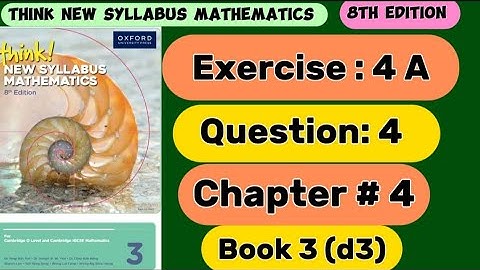 Exercise 4 A || Question # 4 || D3 ||8th edition||Think new syllabus mathematics |indices | olevel