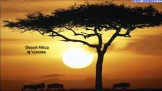 Desert Africa Dj Vyroxes