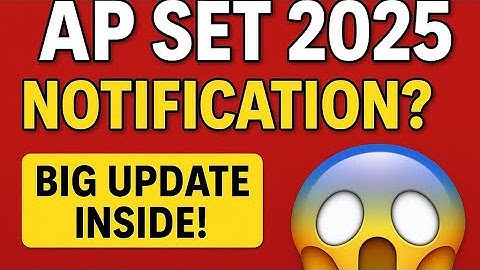 AP SET 2025 Notification Release Date? | Don