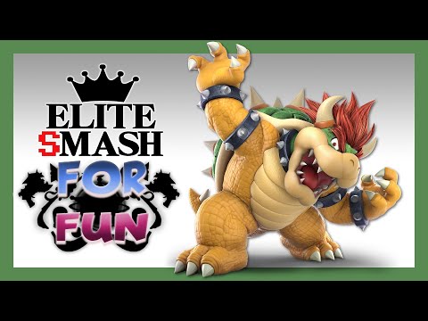ELITE SMASH... FOR FUN - BOWSER
