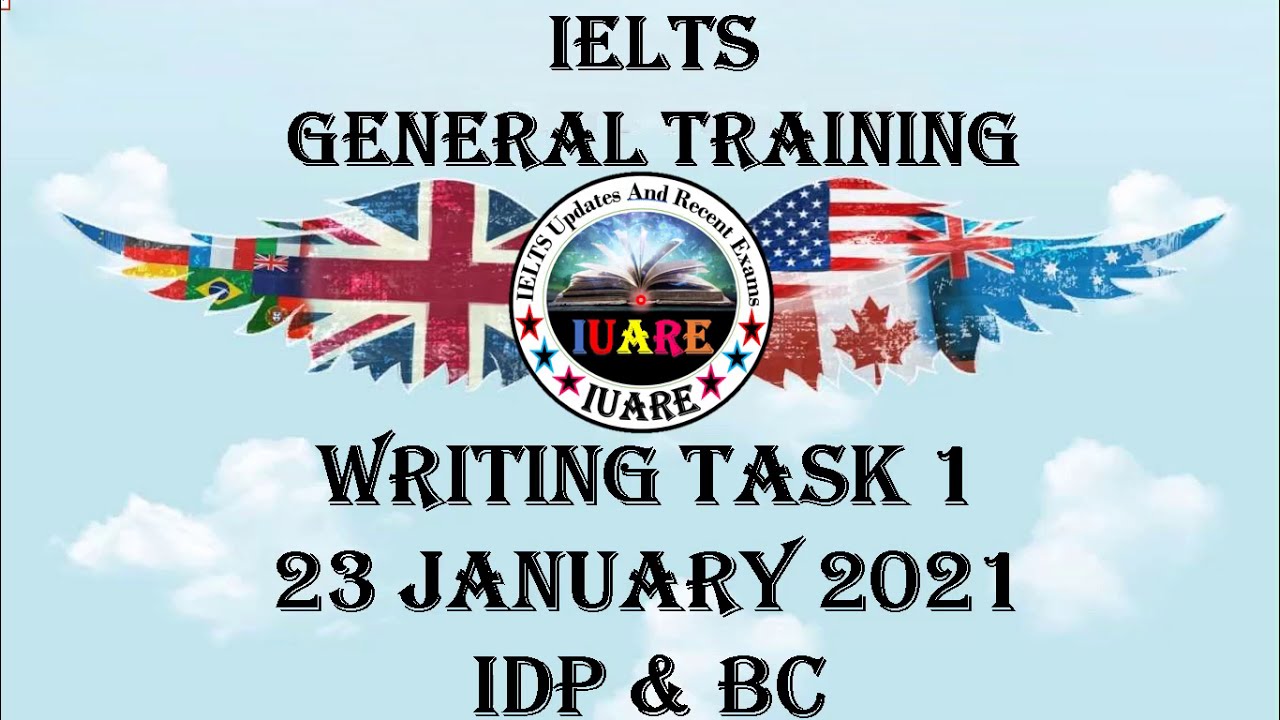 23 January 2021 IELTS / Writing Task 1 / General Training / IELTS Exam Review / INDIA