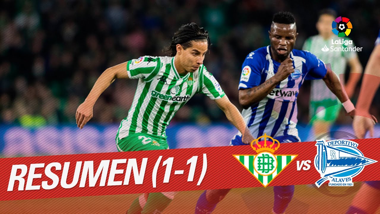 Resumen de Real Betis vs Deportivo Alavés (1-1) - YouTube