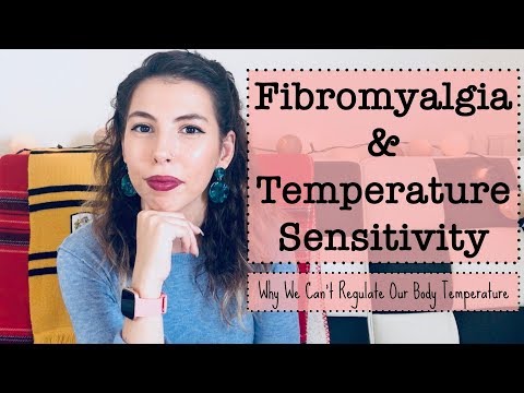 Fibromyalgia & Temperature Sensitivity // Why We Can&rsquo;t Regulate Our Body Temperature