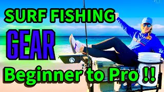 SURF FISHING GEAR YOU NEED! BEGINNER to EXPERT