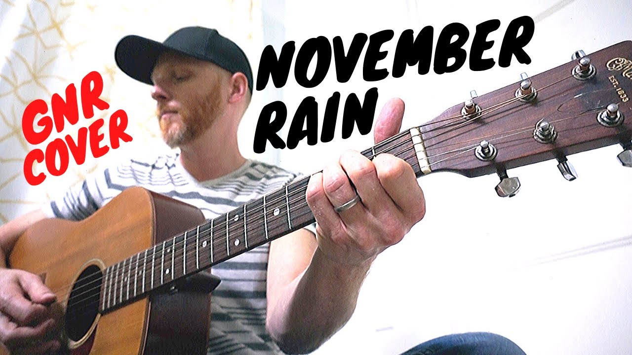 November Rain Guns N' Roses Acoustic Guitar Cover YouTube