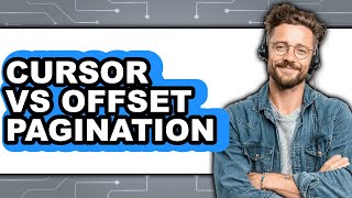 Cursor Vs Offset Pagination - 2025 Comparison
