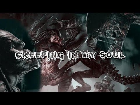 Alien Vs Predator|| Creeping In My Soul