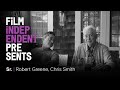 Sr. - Q&A | Robert Downey Sr. Documentary | Chris Smith, Robert Greene | Film Independent Presents