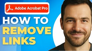 How to Remove All Links from a PDF in Adobe Acrobat Pro