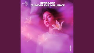 Download Lagu renegade x under the influence (sped up) MP3