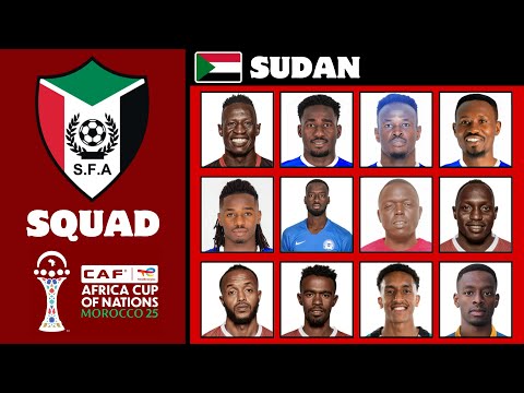 SUDAN Official Squad AFCON 2025 African Cup Of Nations 2025 FootWorld 