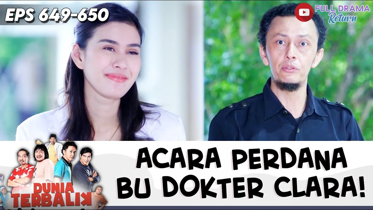 AMING SIAGA KAWAL ACARA PERDANA BU DOKTER CLARA! | DUNIA TERBALIK | EPS 649-650 (4/7)