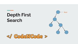 L02 : Depth First Search (DFS) | Graph Theory Part 1 | CodeNCode