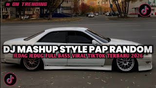 Download Lagu DJ MASHUP CAMPURAN STYLE PAP RANDOM DJ CAMPURAN REMIX VIRAL TIKTOK TERBARU SLOW MENGKANE MP3