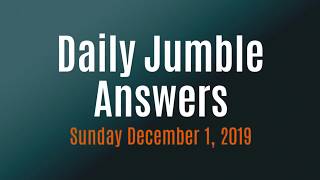 Daily Jumble December 1 2019 | Jumble Answers for 12/1/2019