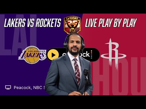 GJK Live Play By Play, Lakers vs Rockets