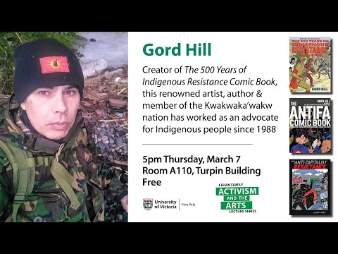 2024 Lehan Family Activism & the Arts Lecture Series: Gord Hill