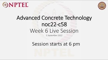 Advanced Concrete Technology noc22 ce58 Week 6 Problem-Solving Session, 5 September 2022