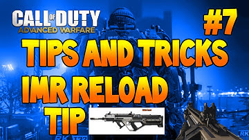 Advanced Warfare: Tips and Tricks - IMR Reload Tip (Advanced Warfare Tips and Tricks #7)