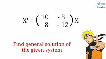 8.2.5 Find the general solution of the given system - Distinct real eigenvalues | DE