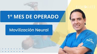 PRIMER MES DE OPERADO  QUE ES LA MOVILIZACIÓN NEURAL