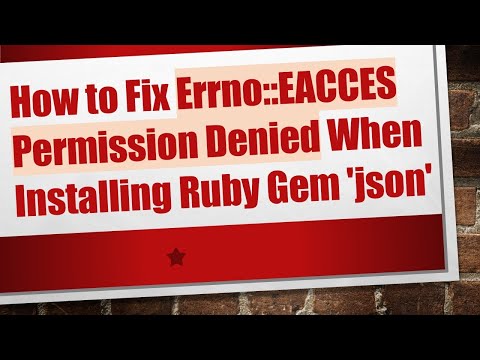 How to Fix Errno::EACCES Permission Denied When Installing Ruby Gem 'json'