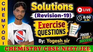 📘Class 12 Chemistry | Chapter 1|Solutions | NCERT Exercise Questions | Lecture 19 | By Yogesh Sir ✨