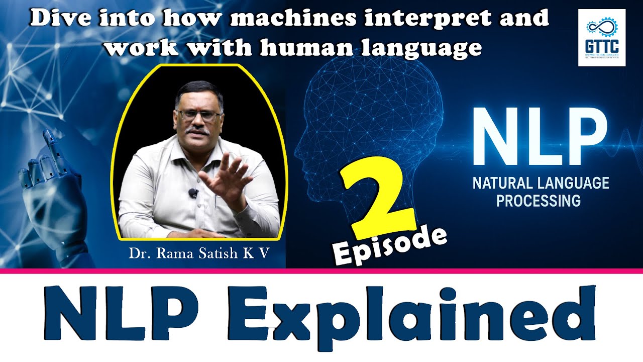 NLP Explained | Episode 2 | Understanding Natural Language Processing ...