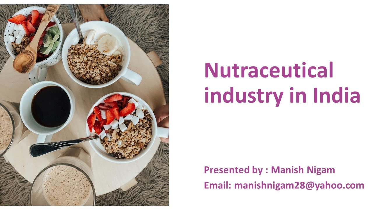 Nutraceutical industry in India