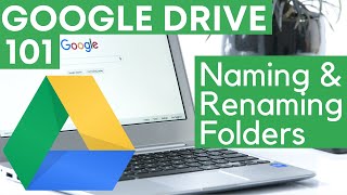 Naming and Renaming Folders in Google Drive