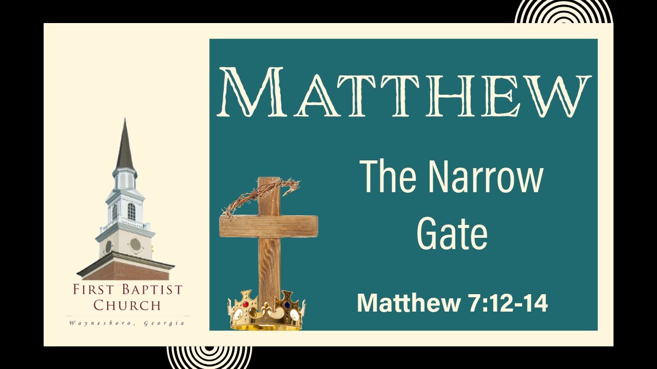 Matthew 7:12-14 | The Narrow Gate - YouTube