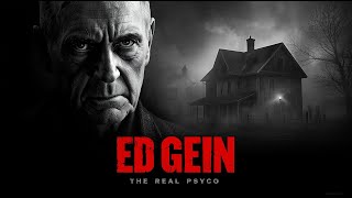 Most DISTURBING Ed Gein True Crime Documentary | The Real Psycho