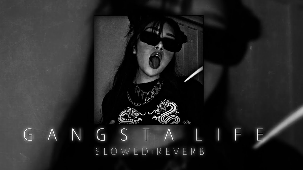 GANGSTA LIFE ( SLOWED+REVERB) CANDY SHEORAN RAP SONG